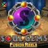 Soul Gems Fusion Reels