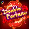 Double Fortune