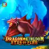 Dragon Kingdom Eyes of Fire